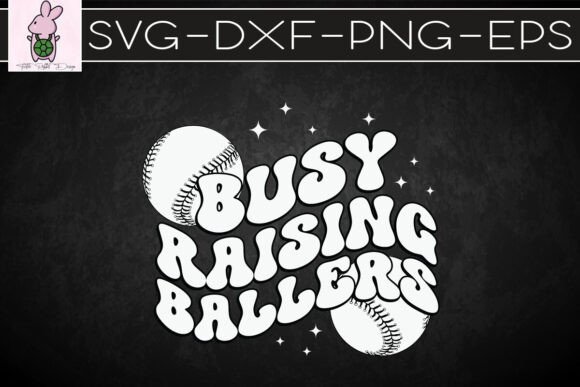 Busy Raising Ballers Sport Mom SVG: Graphics & Crafts Review