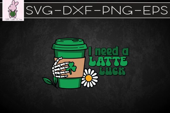 I Need Latte Luck SVG: Crafts & Graphics Review
