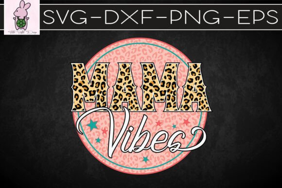Mama Vibes Retro Leopard Happy Day SVG for Graphics & Crafts